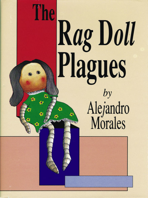 Title details for The Rag Doll Plagues by Alejandro Morales - Available